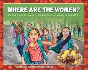 Just in time for National Women’s History Month, a new children’s book<i> </i>by author/illustrator Janice Hechter that celebrates the true story of activism by girls as young as 10 years old.